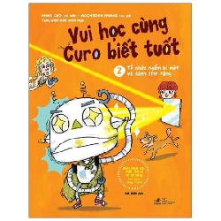 Vui Học Cùng Curo Biết Tuốt - Tổ Chức Ngầm Bí Mật Và Hành Tinh Vàng - Innha Cho, Moonsook Hwang, Yunjung Kim