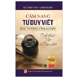 Cẩm Nang Tư Duy Viết - Richard Paul, Linda Elder 184012