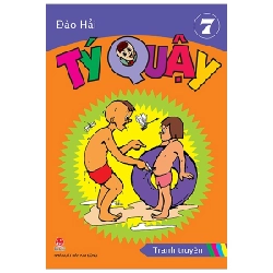 Tý Quậy - Tập 7 - Đào Hải (Mới 100%) Truyện thiếu nhi, NXB Kim Đồng - SÁCH ĐẠI HỌC
