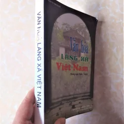 Sách: Văn hoá làng xã Việt Nam - Tác giả: Ngô Thị Kim Doan 714072