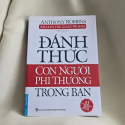 ĐÁNH THỨC CON NGƯỜI PHI THƯỜNG BÊN TRONG BẠN