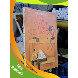 (TẶNG BOOKMARK) Ai cho em nằm trên? - Khúc Cẩm Huyên VĂN HỌC RBK1008