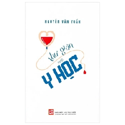 Thư Giãn Với Y Học - Nguyễn Văn Tuấn