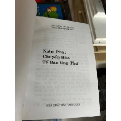 Niệm Phật Chuyển Hóa Tế Bào Ung Thư - Pháp sư Đạo Chứng giảng, Thích Minh Quang dịch 933699