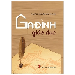 Gia Đình Giáo Dục - Thái Phỉ Nguyễn Đức Phong ASB.PO Oreka Blogmeo 230225