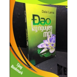 (TẶNG BOOKMARK) Đạo kỷ nghuyên mới 2011 mới 85% RBK2811