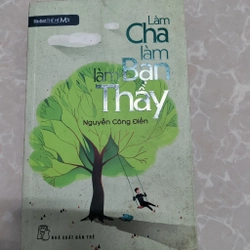 Sách Làm cha làm bạn làm thầy, TG Nguyễn Công Điền