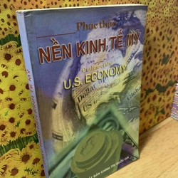 Phác Thảo Nền Kinh Tế Mỹ