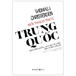 Mối Thách Thức Trung Quốc - Thomas J. Christensen ASB.PO Oreka Blogmeo 230225