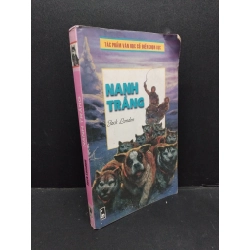 Nanh trắng Jack London mới 80% bẩn bìa, ố nhẹ, cong bìa, tróc gáy 2001 HCM.ASB3010