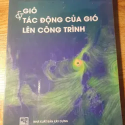 GIÓ VÀ TÁC ĐỘNG CỦA GIÓ LÊN CÔNG TRÌNH 935132