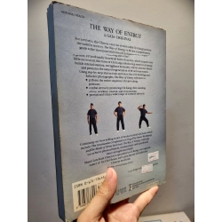 THE WAY OF ENERGY : Mastering the Chinese Art of Internal Strength with Chi Kung Exercise - Master Lam Kam Chuen 222607