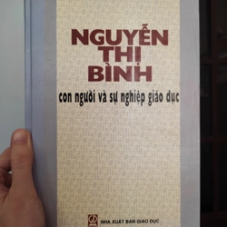 Nguyễn Thị Bình - Con người và sự nghiệp giáo dục