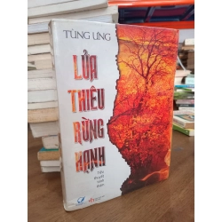 Lửa thiêu rừng hạnh - Tùng Ưng 272810