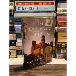 THE EMPEROR'S CHILDREN - Claire Messud