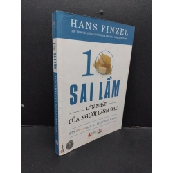 10 sai lầm lớn nhất của người lãnh đạo mới 70% ố nặng có highlight 2013 HCM1008 Hans Finzel QUẢN TRỊ