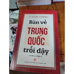 Bàn về Trung Quốc Trỗi Dậy