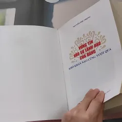 [MIỄN PHÍ BỌC SÁCH] Vững tin vào sự lãnh đạo của Đảng, khó khăn nào cũng vượt qua - Nguyễn Phú Trọng 990213