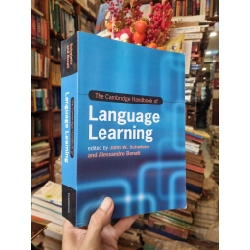 The Cambridge Handbook of Language Learning - Edited by John W. Schwieter & Alessandro Benati