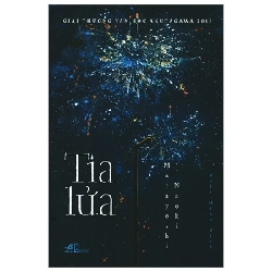 Tia Lửa - Matayoshi Naoki