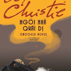 NGÔI NHÀ QUÁI DỊ - Agatha  18778