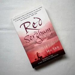 Red Sorghum - Mo Yan