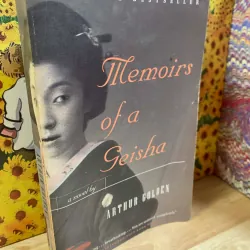 Memoirs Of A Geisha - Arthur Golden