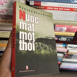 NƯỚC MẮT MỘT THỜI, TIỂU THUYẾT VỀ CCRĐ (XB 2009) 518820