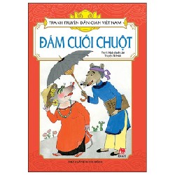 Tranh Truyện Dân Gian Việt Nam - Đám Cưới Chuột - Tô Hoài, Ngô Mạnh Lân