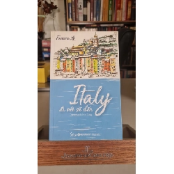 [Phiên Chợ Sách Cũ] Italy, đi rồi sẽ đến 2017 - Fanara Lê 0506