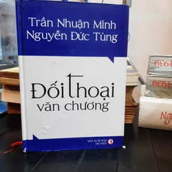 Đối thoại văn chương - Trần Nhuận Minh Nguyễn Đức Tùng 300413