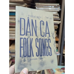 DÂN CA FOLK SONGS - PHẠM DUY