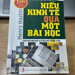 Sách Hiểu kinh tế qua một bài học - henry hazlitt