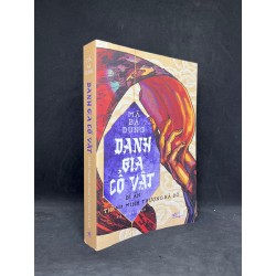 Danh Gia Cổ Vật: Bí Ẩn Thanh Minh Thượng Hà Đồ - Bã Bá Dung new 90% HCM0906