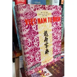 Việt Nam tự điển - Hội Khai Trí Tiến Đức ( bìa cứng khổ to ) 128673