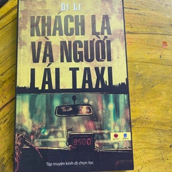 KHÁCH LẠ VÀ NGƯỜI LÁI TAXI- DILI
