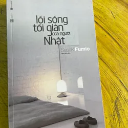 LỐI SỐNG TỐI GIẢN CỦA NGƯỜI NHẬT- SASAKI FUMIO