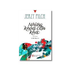 Những khoái cảm khác - Jerzy Pilch Vanvosach