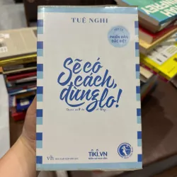 Sẽ Có Cách, Đừng Lo! – Tuệ Nghi- K2 1000225