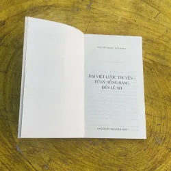 ĐẠI VIỆT LƯỢC TRUYỆN từ kỷ Hồng Bàng đến nhà Lê Sơ- NGUYỄN NGỌC TUỆ MINH 777920