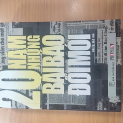 20 năm những bài báo đổi mới (2010) - Nhiều tác giả (NXB Trẻ & Báo Pháp luật TP HCM)