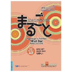 Marugoto - Ngôn Ngữ Và Văn Hóa Nhật Bản - Sơ Cấp 1 A2 : Hiểu Biết Ngôn Ngữ - The Japan Foundation