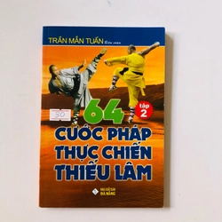 64 CƯỚC PHÁP THỰC CHIẾN THIẾU LÂM  - 154 trang, nxb: 2016