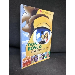 Don Bosco - Sứ Mệnh Cho Giới Trẻ, Mới 70% (Có Vết Nước), 2014 SBM2407