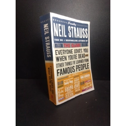 Everyone loves you when you're dead Neil Strauss mới 80% ố HCM.BMT0612 28152