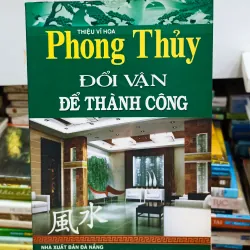 Phong thủy đổi vận để thành công 🌻