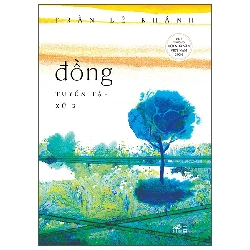 Đồng - Tuyển Tập Xứ 2 (2025) - Trần Lê Khánh