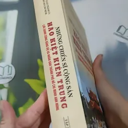 [MIỄN PHÍ BỌC SÁCH] Những Chiến Sĩ Cộng Sản Hào Kiệt Kiên Trung 2 990340