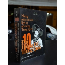 10 đại hoàng đế trung quốc - Lưu Huy