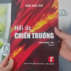 [MIỄN PHÍ BỌC SÁCH] Hồi Ức Chiến Trường - Trần Ngọc Quế 1018895